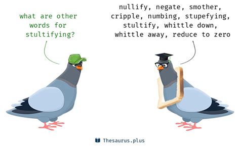Words Stultify And Stultifying Are Semantically Related Or Have Similar