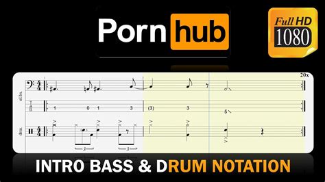 Pornhub Intro Accurate Bass Tabs Drum Tabs By Chamis Bass