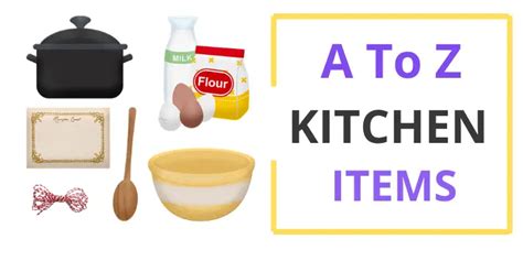 Kitchen Items List A Z Home Alqu