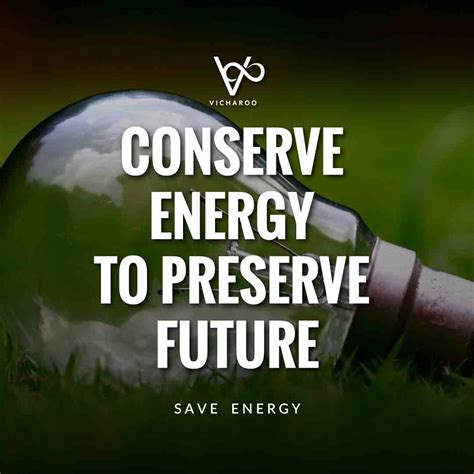 Conserve Energy To Preserve Future Save Energy Slogans National