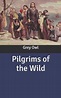 Pilgrims of the Wild | bol.com