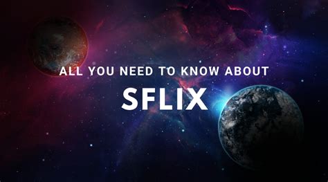 Sflix Free Watch Online Hd Movies 2022 Techbizfin