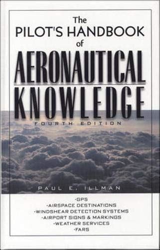Pilots Handbook Of Aeronautical Knowledge By Paul Illman Hardcover