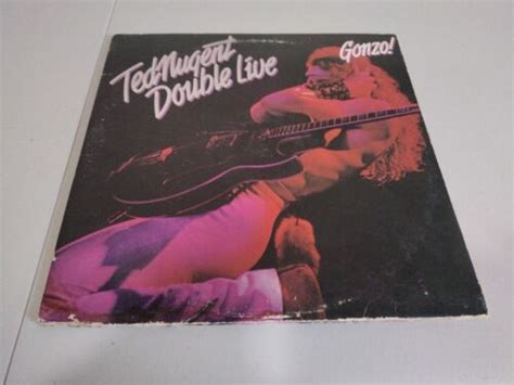 Ted Nugent Double Live Gonzo 1978 Vinyl 2 Lp Epic Ke2 35069 Ebay