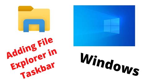 How To Add File Explorer In Taskbar In Windows Youtube