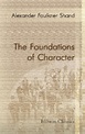 The Foundations of Character: Being a Study of the Tendencies of the ...