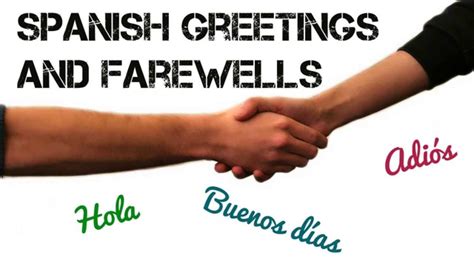 Spanish Greetings And Farewells For Simple Conversations Youtube