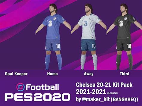 Pes 2020 Chelsea Fc 20 21 Kit Set By Makerkit патчи и моды