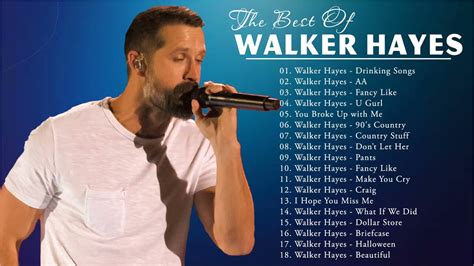 Walker Hayes New Playlist 2022💥walker Hayes Greatest Hits Full Album