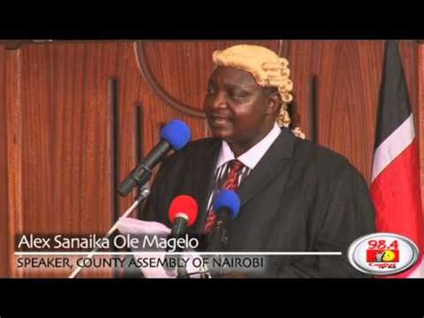 Former nairobi county assembly speaker alex ole magelo. Alex Sanaika Ole Magelo, Speaker of the County Assembly of Nairobi speech - YouTube