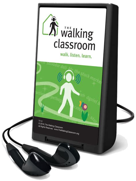 Program Overview The Walking Classroom