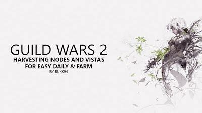Since other excellent guides give an overview of all harvesting in norrath, this guide focused solely on those harvests an alchemist would use in his or her crafting. MIX: Guild Wars 2 - MAP Harvesting nodes and Vistas f ...