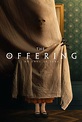 THE OFFERING (2023) Movie Trailer: An Ancient Evil with Sinister Plans ...