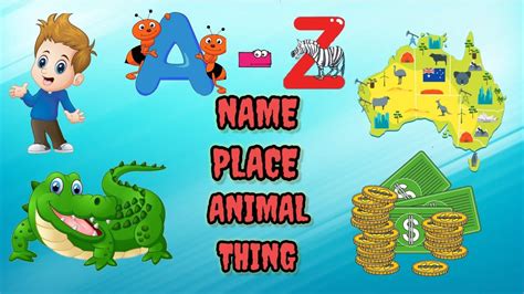 Name Place Animal Thing A Z Youtube