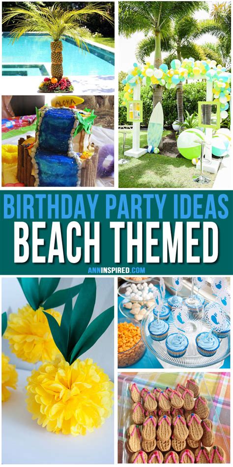 Beach Themed Birthday Party Ideas Ann Inspired