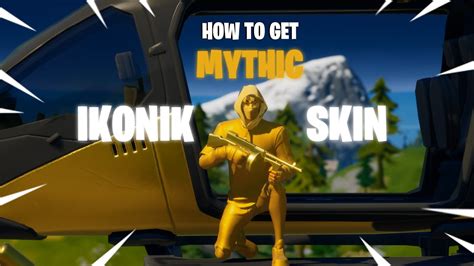 Mythic Golden Ikonik Skin Tutorial Fortnite Hxd Youtube