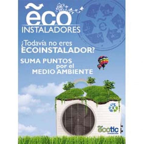 Programa ECOinstaladores De ECOTIC Noticias En El Sector De La