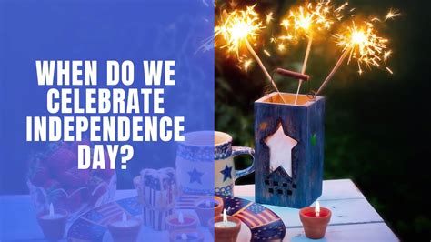When Do We Celebrate Independence Day Constitution Of The United States