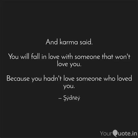 And Karma Said You Will Quotes And Writings By Portia J Sydney