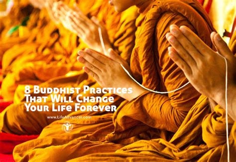 8 Buddhist Practices That Will Change Your Life Forever