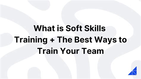 What Is Soft Skills Training Workramp