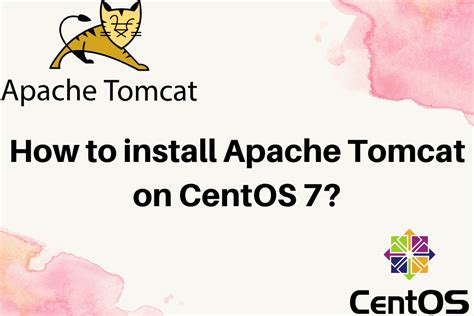 How To Install Tomcat On Centos 7 Linuxfordevices