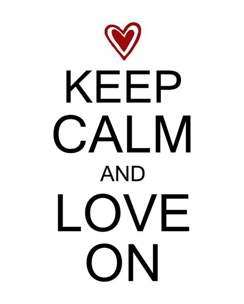 Keep Calm And Love On Digital Printable 8x10 Jpeg File Etsy