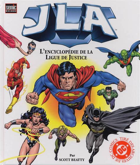 Lencyclopédie De La Ligue De Justice Cameron Stewart Scott Beatty Super Héros Bdnetcom