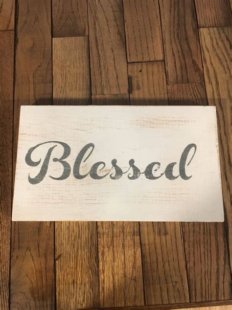 Blessed Wooden Rustic Sign Blessed Sign Handmade Wooden Sign Etsy