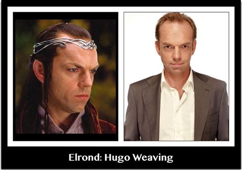 Elf Elrond Hugo Weaving Handsome Celebrities Hugo Weaving The