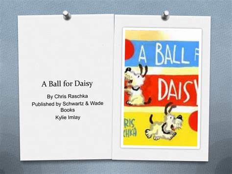 A Ball For Daisy Ppt