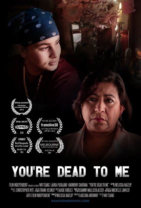 You're all dead to me. You're Dead to Me (2013) - IMDb