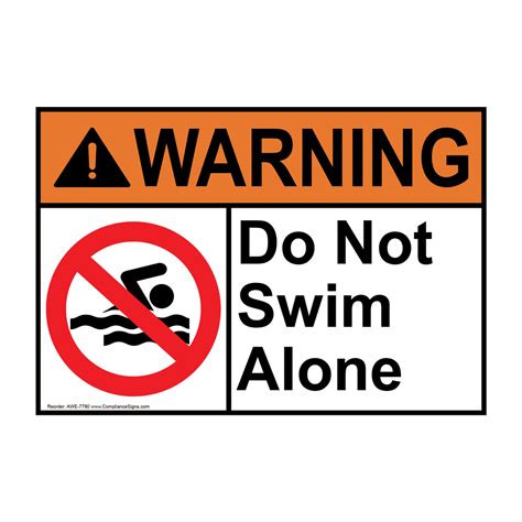 Warning Sign Do Not Swim Alone Sign Ansi Recreation