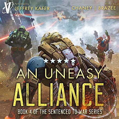 Sentenced To War Audiobook 4 An Uneasy Alliance Jn Chaney