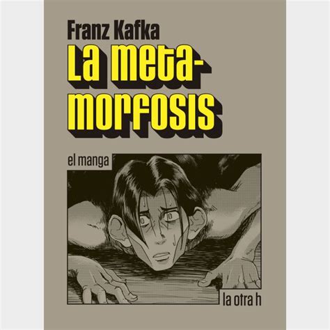 La Metamorfosis El Manga Manga De Dokuha Metamorphosis