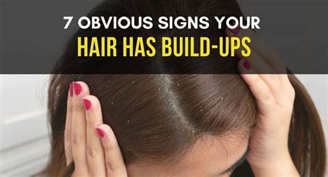 5 First Signs Your Hair Has Build Up And Fix