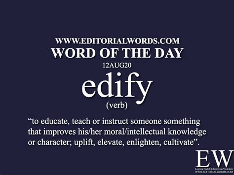 Word Of The Day Edify 12aug20 Editorial Words