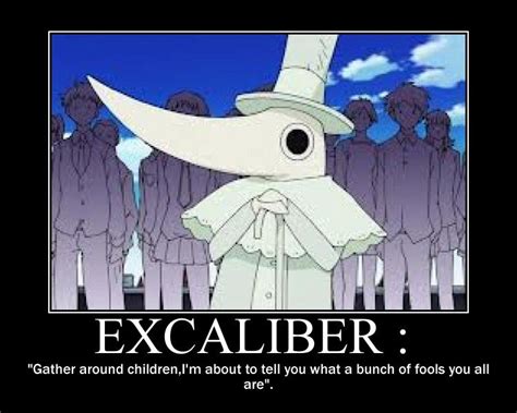 Gather Around Children This Would Be Good If They Spelled Excalibur