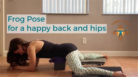 Yoga Moves To Create Space In Your Low Back And Hips Frog Pose Youtube