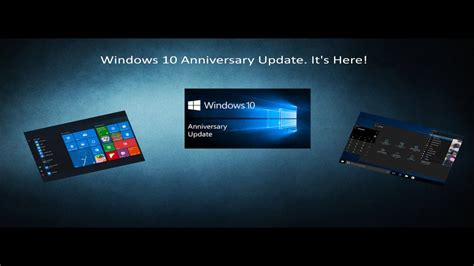 Windows 10 Anniversary Update Youtube