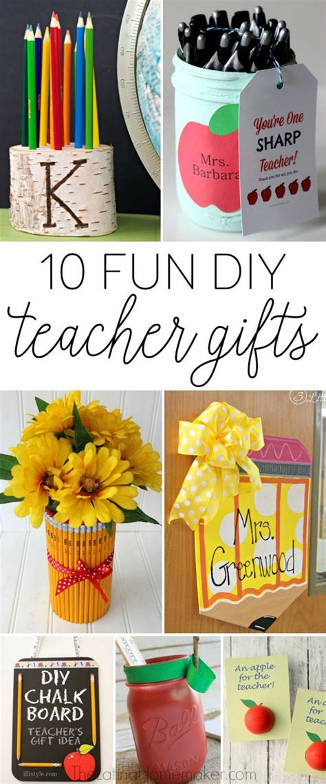 A Round Up Of 10 Fun DIY Teacher Gift Ideas That Are Fun Inexpensive