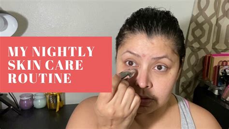 My Nightly Skin Care Routine Youtube