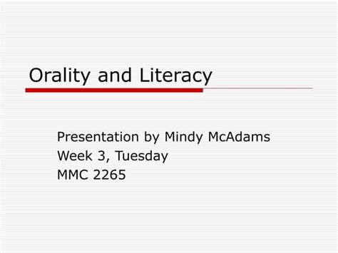 Orality And Literacy Ppt