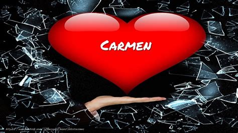 Carmen Felicitaciones De Amor Para Carmen