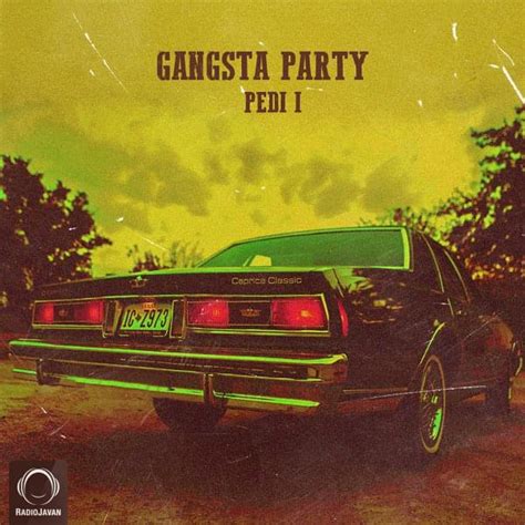 Pedi I Gangsta Party Lyrics Genius Lyrics