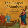 The Gospel of Matthew: Audio Course & Free Study Guide | LEARN25