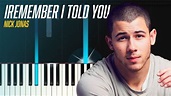 Nick Jonas - "Remember I Told You" Piano Tutorial - Chords - How To ...