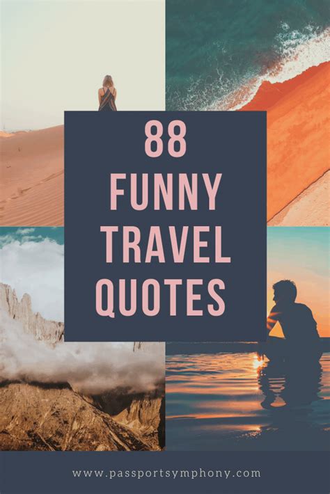 88 Funny Travel Quotes That We All Can Relate With