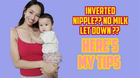 Breastfeeding Tips Inverted Nipple Milk Let Down Youtube
