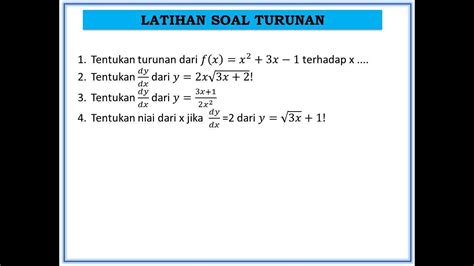 Latihan Soal Turunan Dy Dx Perkalian Bentuk Akar Tentukan Niai Dari X